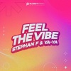 Stephan F、Ya-Ya - Feel The Vibe