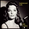 Julie London - Sophisticated Lady