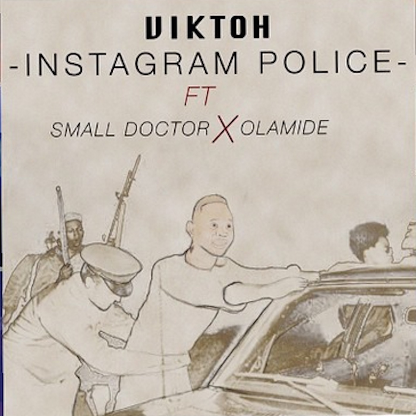 Olamide、Viktoh、Small Doctor - Instagram Police