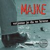 Majke - Vrijeme Je Da Se Krene (Remastered)