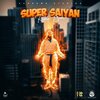 Rane Son - Super Saiyan (Explicit)