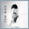 Tom Wax《Fear of the Unknown (Mijk Van Dijk Remix)》[MP3/LRC]