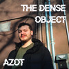 Azot - The Dense Object (Explicit)