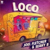 Joel Fletcher、Seany B - Loco