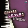 Samuel Jersak、Feiert Jesus! - Zehntausend Gründe