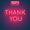 T.O.M.、Theory of Mind - THANK YOU