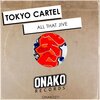 Tokyo Cartel - All That Jive