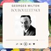Georges Milton - La trompette en bois