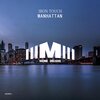 Iron Touch - Manhattan (Original Mix)