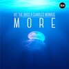 Charles Monroe、Hit The Bass - More