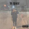 Lil 3 - In Space (Explicit)