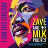 Evette Busby、Zave、Bob Baldwin、The MLK Project - I Am His Dream (Radio Edit)