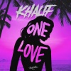 Khalif《One Love》[MP3/LRC]