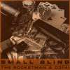 The Rocketman、D3FAI - Small Blind