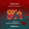Tristan Case - Bubble Modulators