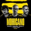 Marsal Ventura、Luka Caro、MonDJ - Mohicano (Extended)