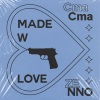 CMA、Zenno《Made with love》[MP3/LRC]