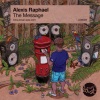 Alexis Raphael《The Message》[MP3/LRC]