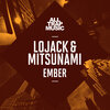 Lojack、Mitsunami - Ember