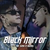 MC $oho & KidNey - Black Mirror