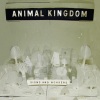 Animal Kingdom - Good Morning