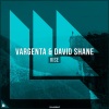 David Shane、Revealed Recordings、VARGENTA - Rise