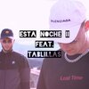 Yolo Gang、Tablillas、Badlvcky - Esta noche II (Remastered Version)