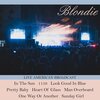 Blondie - In The Sun (Live)