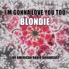 Blondie - X-Offender (Live)