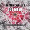Joe Meek - Mean Dog Blues