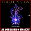 Cisco Houston《I Ain't Got No Home》[MP3/LRC]