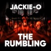 Jackie-O - The Rumbling (Из т/с 