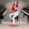 Lola Astanova - Maple Leaf Rag