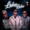 Sak Luke、DJ Valdi、J Alvarez、Javid Alvarez、Isaac Luque - Loka Loka