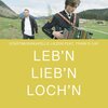 Stadtmusikkapelle Liezen、Train D-Lay - Leb'n Lieb'n Loch'n (feat. TRAIN D-LAY)