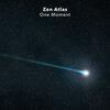Zen Atlas - One Moment