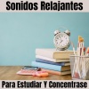 Para Concentrarse - Para La Agonia Mental