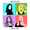Bond - Me and You (2023 Remaster)