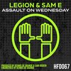 Sam E、Legion - Assault On Wednesday