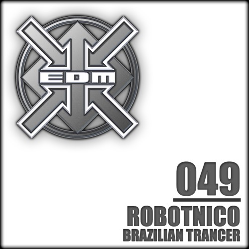 Robotnico - Brazilian Trancer (Remastered)