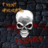 Apxcxlyptic、T Rent - Killswitch (feat. T Rent)(Explicit)