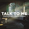 Owen Norton、Hannah Trigwell、Owen Joseph Norton、Ben Matravers - Talk to Me
