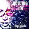 Dannii Minogue、Jason Heerah、Anthony Maniscalco、Lionel Towers - Holding On