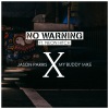 Neon Hitch、Jason Parris、My Buddy Mike - No Warning