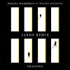 Mikael Weermets、moises modesto、Jakko - Shadows (Jakko Remix)