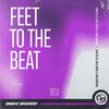 Juan Dileju、Nick Duque、Juan Jose Cordoba Borrero、Juan Kordoba、Juan Pablo Rodríguez Arias、Nicolás Duque González - Feet To The Beat