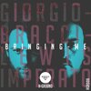 Giorgio Bracci、Lewis Imperato - Bringing Me (Original Mix)
