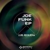 Luis Requena - Joefunk (Original Mix)