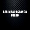 DJ GL MALOKA - Berimbau Espanca Útero (Explicit)