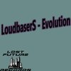 LoudbaserS - Evolution (Original Mix)